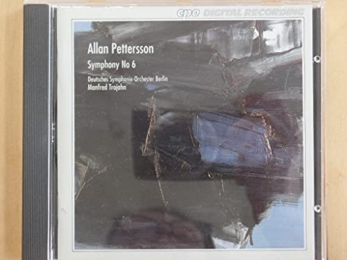 Allan Pettersson: Sinfonie Nr. 6