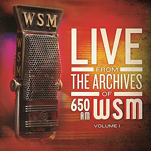 Live from the Archives of 650AM WSM - Volume 1