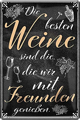 schilderkreis24 Blechschild „Die besten Weine sind die mit Freunden“ – lustiges Metallschild 20x30 cm – Wein-Deko für Küche, Esszimmer, Bar – Geschenkidee für Weinliebhaber