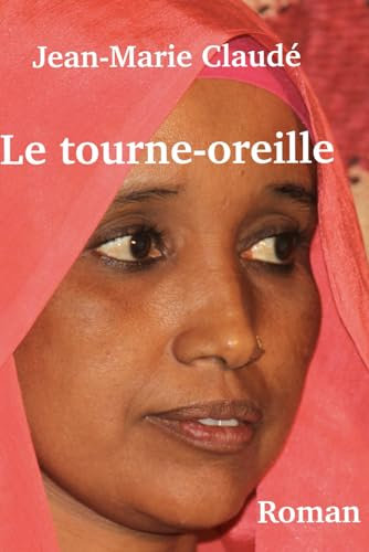 Le tourne-oreille: roman