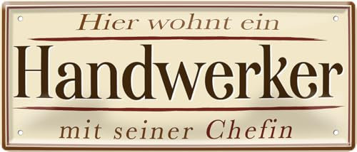 Schilderkreis24 Blechschild 28x12cm – „Hier wohnt ein Handwerker mit seiner Chefin“ – Humorvolle Wanddeko für Zuhause & Werkstatt