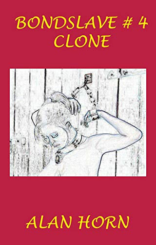 Bondslave 4: Clones (Bondslaves) (English Edition)