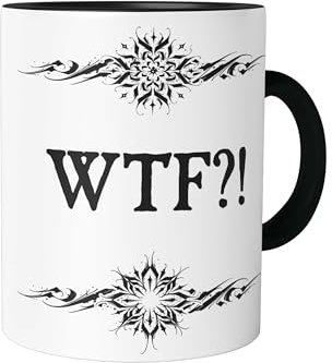 Urban Backwoods WTF Tasse mit Spruch Kaffeetasse