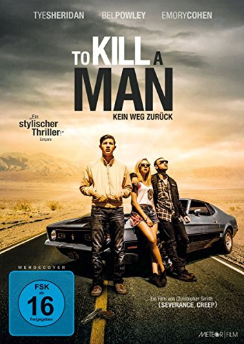 To Kill A Man - Kein Weg zurück