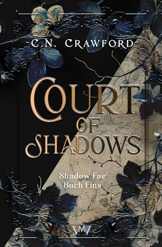 Court of Shadows: Romantische Fantasy mit Fae (Shadow Fae 1)