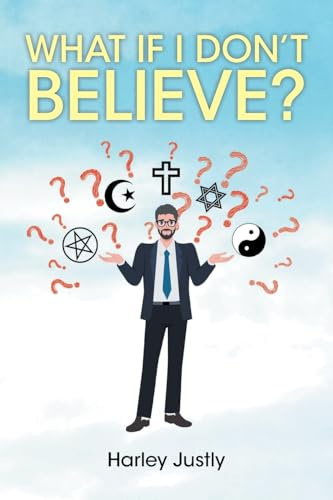 What If I Don't Believe?