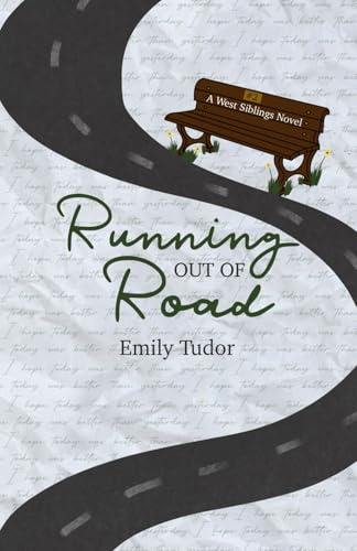 Running Out of Road (West Siblings, Band 2)