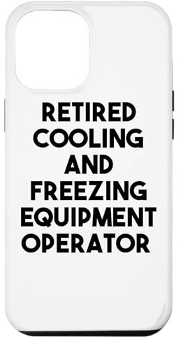 iPhone 12 Pro Max Retired Cooling And Freezing Equipment Operator Case