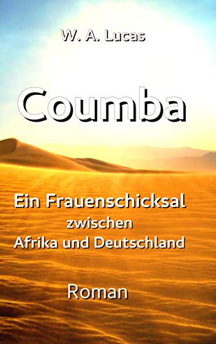 Coumba: Ein Frauenschicksal zwischen Afrika und Deutschland