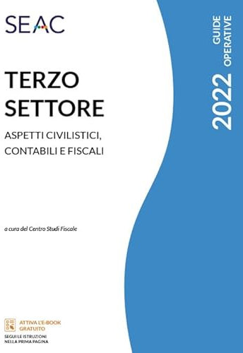 Terzo settore. Aspetti civilistici, contabili e fiscali