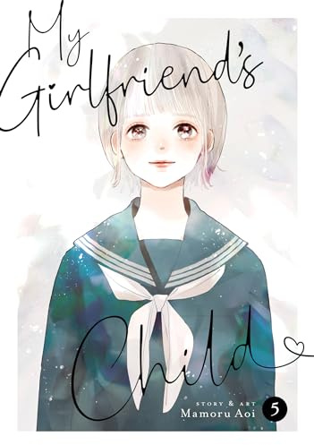My Girlfriend's Child Vol. 5