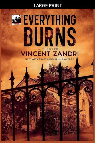 Everything Burns (Thriller)