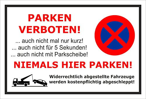 Parken verboten Schild – Abschleppschild – Niemals hier parken – 30x20 cm – 3mm Aluverbund – Mit Bohrlöchern