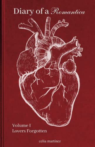 diary of a romantica, vol. I: lovers forgotten: 1
