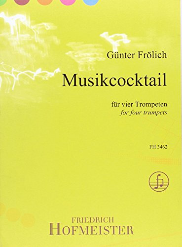 Musikcocktail, für Trompete: Schwierigkeitsgrad 2 - 3