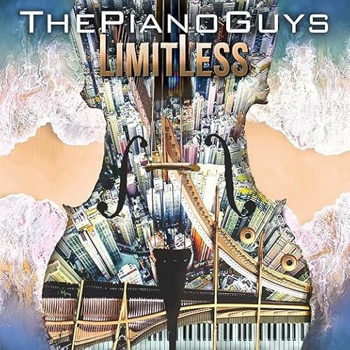 The Piano Guys - Limitless: A Classical Piano Music Album