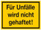 für Unfälle wird nicht gehaftet, gelb-schwarz