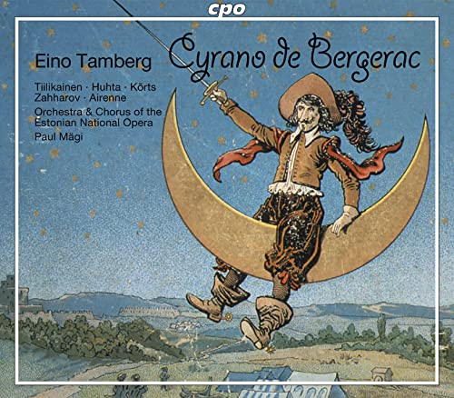 Eino Tamberg (*1930) - Cyrano de Bergerac (Oper) (Gesamtaufnahme)