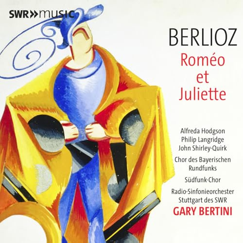 Berlioz: Romeo et Juliette