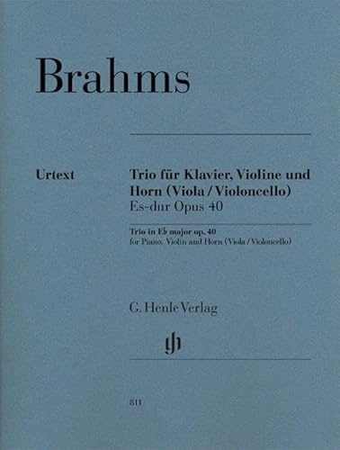 Horntrio Es-dur op. 40: Besetzung: Kammermusik mit Blasinstrumenten (G. Henle Urtext-Ausgabe)