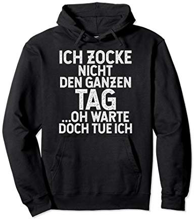 Zocke Ganzen Tag Lustiges Gamer-Sprüche Weihnachts-Geschenk Pullover Hoodie