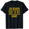 Oh Schon Bier Uhr T-Shirt Lustiges Saufshirt T-Shirt