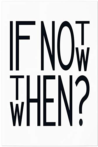 JUNIWORDS Poster, If not Now, Then When?, 20 x 30 cm