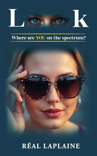 Look: Where are YOU on the spectrum?