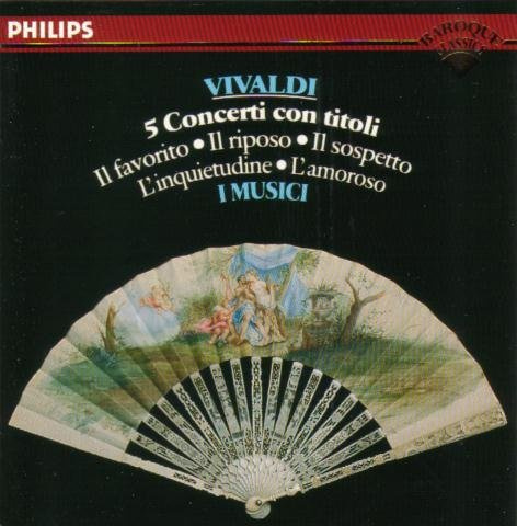 Vivaldi: 5 Concerti con Titoli i Musici