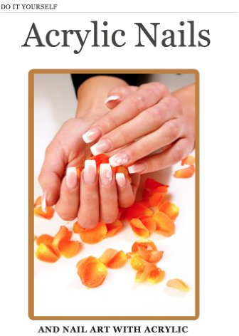 DIY Acrylic Nails and Nail Art