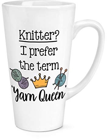 Knitter I Prefer The Term Yarn Queen 17oz Large Latte Mug Cup