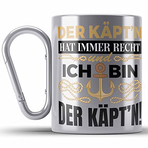 Trendation - Kapitän Edelstahl Tasse Karabiner Geschenk Käptn Lustiger Spruch Bootsfahrer Sportboot Herren Segler Segeln Motoboot (Silber)