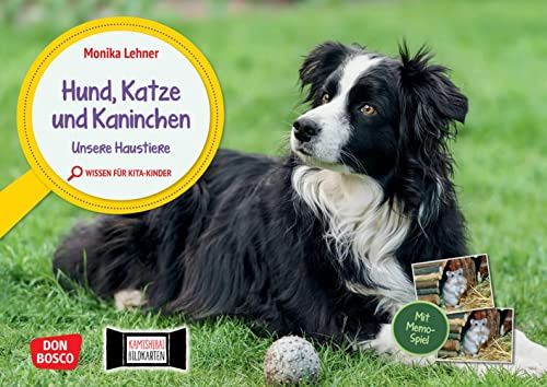 Hund, Katze und Kaninchen. Unsere Haustiere. Kamishibai Bildkarten und Memo-Spiel: Entdecken - Erzählen - Begreifen: Wissen für Kita-Kinder. Ideal ... für unser Erzähltheater Kamishibai)
