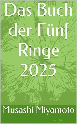 Das Buch der Fünf Ringe 2025