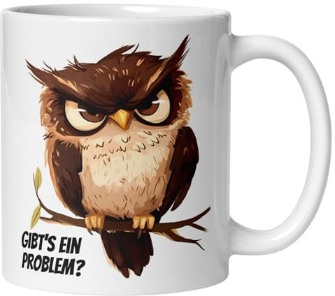Eule Tasse | Mürrische Eule mit Todesblick - Gibt's ein Problem | Lustige Vogel Kaffeetasse mit Spruch | Witziges Eulen Geschenk Büro Arbeit Geburtstag | Becher Frauen Männer Kollegen Freund Freundin