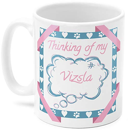 Vizsla Dog Mug, Cup, Thinking of My Vizsla Dog Gift, Ideal Present for Dog Lover