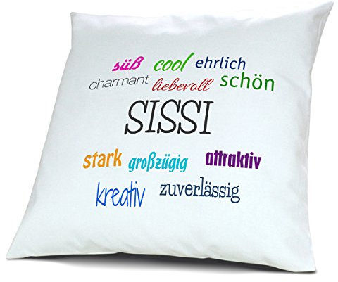 digital print Kopfkissen mit Namen Sissi - Motiv Positive Eigenschaften, 40 cm, 100% Baumwolle, Kuschelkissen, Liebeskissen, Namenskissen, Geschenkidee, Deko