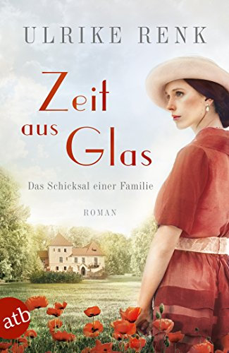 Zeit aus Glas: Das Schicksal einer Familie (Die große Seidenstadt-Saga 2)