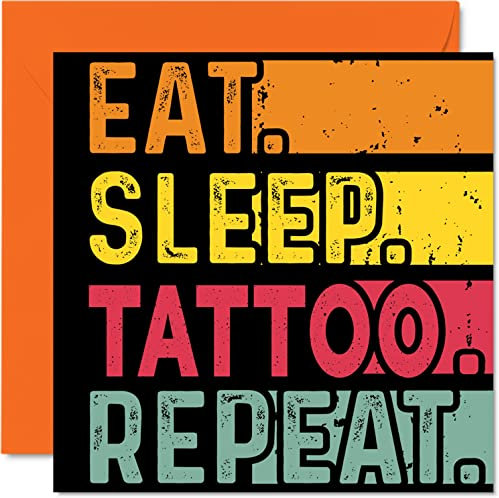 Geburtstagskarte lustig Sie oder Ihn – Essen Schlafen Tattoo Wiederholung – Happy Birthday Karten Ink-Tattoo-Liebhaber Geschenke 145 mm x 145 mm Geburtstagskarten alle Anlässe Kinder oder Erwachsene