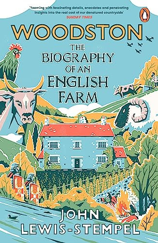 Woodston: The Biography of An English Farm – The Sunday Times Bestseller (English Edition)