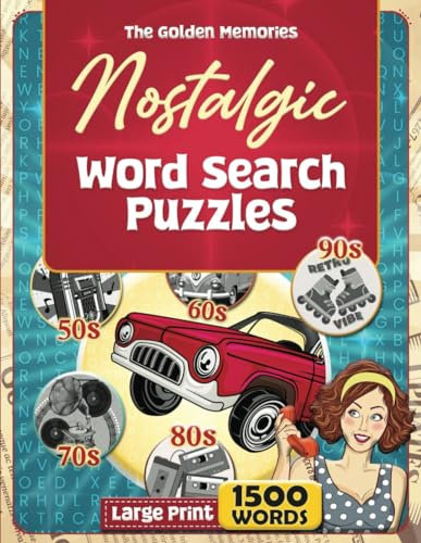 Nostalgic Word Search: Large Print Puzzles to Revive your Golden Memories