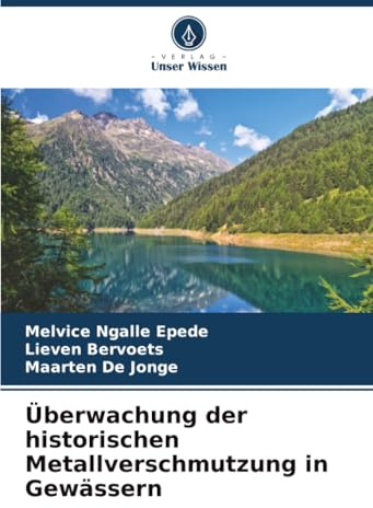 Überwachung der historischen Metallverschmutzung in Gewässern