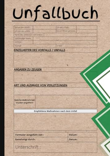 Unfallbuch: Verbandbuch zur Dokumentation von Unfällen und Erste-Hilfe Leistungen im Betrieb | unfälle und Erkrankungsgeschehen der Mitarbeiter ... Kita, Kindergarten. 120 Seiten, Din A4