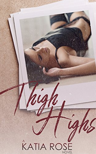 Thigh Highs (English Edition)