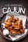 THE GENUINE CAJUN COOKBOOK: From Louisiana to Your Table (English Edition)