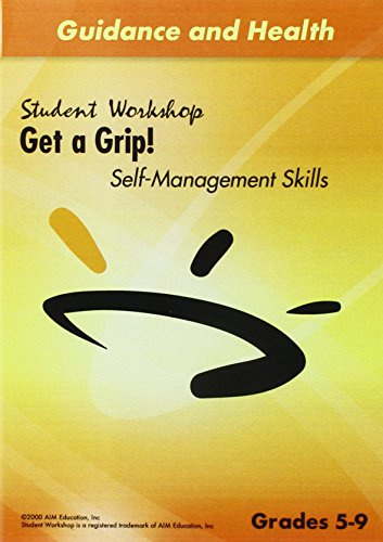 Get A Grip: Self Management Skills