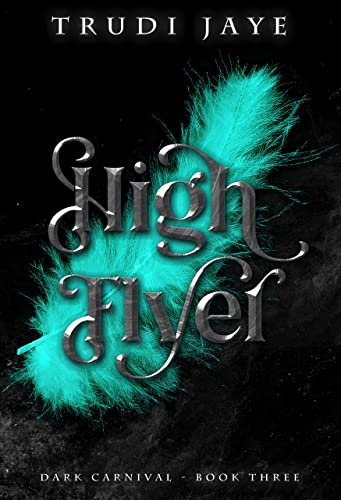 High Flyer (The Dark Carnival Book 3) (English Edition)