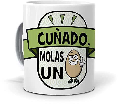 Taza Regalo Original para Cuñado | Cuñado Molas Un Huevo | Tazas Frases Originales y Graciosas | Idea de Taza Desayuno | Regalos Para La Familia| Perfecta de Regalos Cumpleaños | Cerámica 350 ML