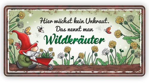 Großes Metallschild rostfrei Blechschild - Hier wächst kein Unkraut, das nennt man Wildkräuter - Schild Türschild mit lustigem Spruch im Vintage Retro Look