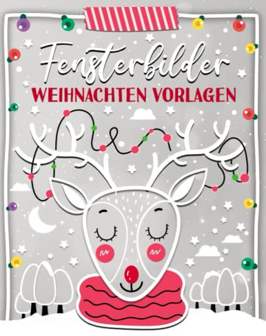 Fensterbilder Weihnachten Vorlagen: Fensterbilder weihnachten kreide - Fensterfarbe weihnachten - Window color weihnachten und winter - Kreidemarker vorlagen weihnachten für Erwachsene und Kinder